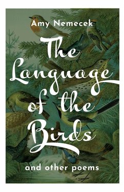The Language of the Birds (eBook, ePUB) - Nemecek, Amy