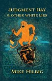 Judgment Day & Other White Lies (eBook, ePUB)