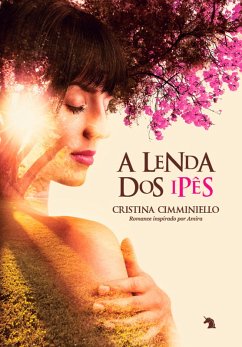 Cover A lenda dos ipês (eBook, ePUB)