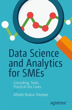 Data Science and Analytics for SMEs (eBook, PDF) - Tolulope, Afolabi Ibukun