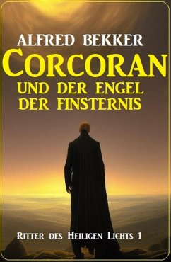 Cover Corcoran und der Engel des Todes: Ritter des Heiligen Lichts 1 (eBook, ePUB)