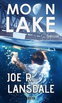 Moon Lake - Eine verlorene Stadt (eBook, ePUB) - Lansdale, Joe R.