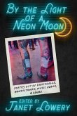 By the Light of a Neon Moon (eBook, ePUB)