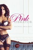 Pink Vibrator (eBook, PDF)