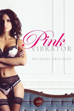 Pink Vibrator (eBook, PDF) - Bracken, Michael