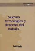 Nuevas tecnologías y derecho del trabajo. Serie Investigaciones en Derecho Laboral N. 29 (eBook, PDF)