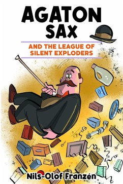 Cover Agaton Sax and the League of Silent Exploders (eBook, ePUB)