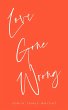 Love Gone Wrong (eBook, ePUB) - Bild 1