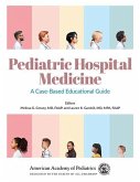 Pediatric Hospital Medicine (eBook, PDF)