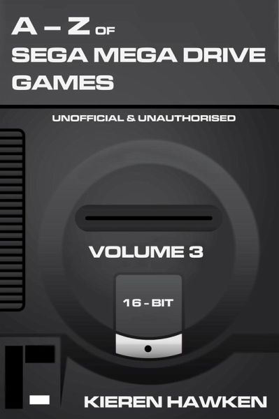 A-Z of Sega Mega Drive Games (eBook, PDF) A-Z of Sega Mega Drive Games (eBook, PDF)