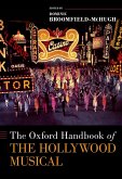 The Oxford Handbook of the Hollywood Musical (eBook, ePUB)