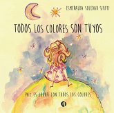 Todos los colores son tuyos (eBook, ePUB)