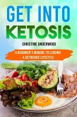 Get Into Ketosis (eBook, ePUB)