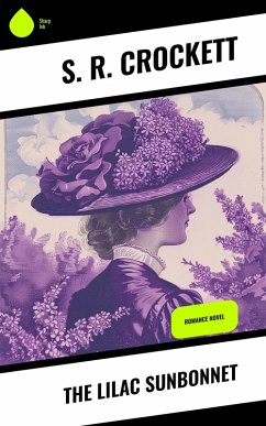 Cover The Lilac Sunbonnet (eBook, ePUB)