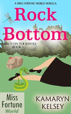 Rock Bottom (Mercy on the Bayou, #5) (eBook, ePUB) - Kelsey, Kamaryn