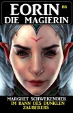 Eorin die Magierin 8: Im Bann des dunklen Zauberers (eBook, ePUB)
