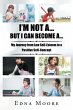 I'M NOT A... BUT I CAN BECOME A...... - Bild 1
