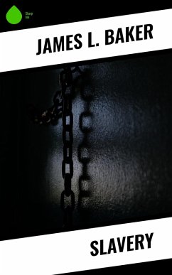 Slavery (eBook, ePUB) - Baker, James L.