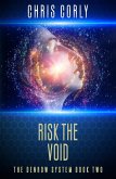 Risk the Void (The Denrow System, #2) (eBook, ePUB)