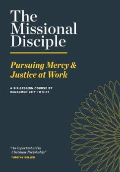 The Missional Disciple (eBook, ePUB) - Redeemer City to City