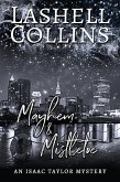 Mayhem & Mistletoe (Isaac Taylor Mystery Series, #8) (eBook, ePUB) Mayhem & Mistletoe (Isaac Taylor Mystery Series, #8) (eBook, ePUB)