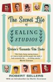 The Secret Life of Ealing Studios (eBook, ePUB)