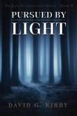 Pursued by Light (eBook, ePUB)
