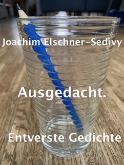 Cover Ausgedacht. Entverste Gedichte (eBook, ePUB)