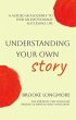 Understanding Your Own Story (eBook,... - Bild 1