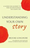 Understanding Your Own Story (eBook, ePUB)