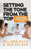 Setting The Tone From The Top (eBook, ePUB)