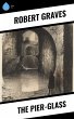 The Pier-Glass (eBook, ePUB) - Bild 1