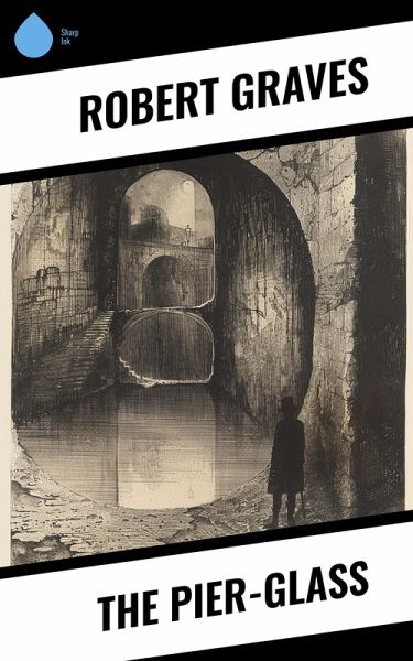 The Pier-Glass (eBook, ePUB)