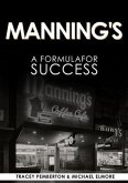 Manning's: A Success Formula (eBook, ePUB) Manning's: A Success Formula (eBook, ePUB)