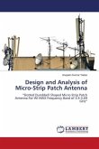 Design and Analysis of Micro-Strip Patch Antenna