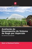 Avaliação do Desempenho do Sistema de Rega por Aspersão