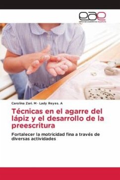 Técnicas en el agarre del lápiz y el desarrollo de la preescritura - Zari. M, Carolina;Reyes. A, Lady