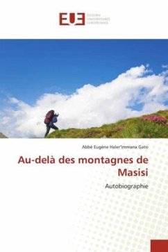 Au-delà des montagnes de Masisi - Haler'Immana Gato, Abbé Eugène