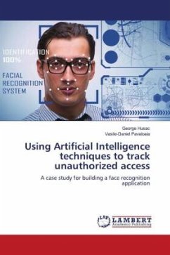 Using Artificial Intelligence techniques to track unauthorized access - Husac, George;Pavaloaia, Vasile-Daniel