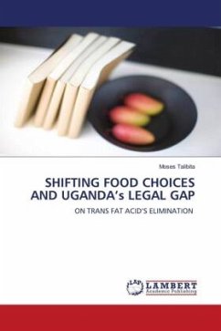 SHIFTING FOOD CHOICES AND UGANDA¿s LEGAL GAP - Talibita, Moses