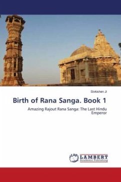 Birth of Rana Sanga. Book 1 - Ji, Sivkishen