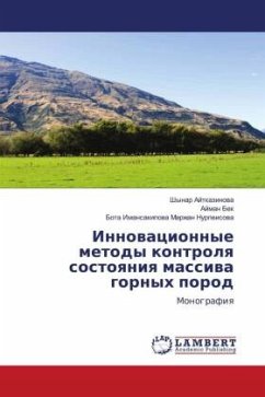 Innowacionnye metody kontrolq sostoqniq massiwa gornyh porod - Ajtkazinowa, Shynar;Bek Botakoz Imansakipowa, Ajman;Nurpeisowa, Marzhan