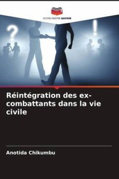 Réintégration des ex-combattants dans la vie civile - Chikumbu, Anotida