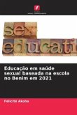 Educação em saúde sexual baseada na escola no Benim em 2021