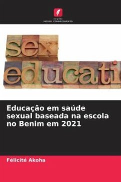Educação em saúde sexual baseada na escola no Benim em 2021 - Akoha, Félicité