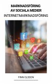 Marknadsföring av sociala medier (Internetmarknadsföring) (eBook, ePUB)