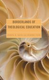 Borderlands of Theological Education (eBook, ePUB)