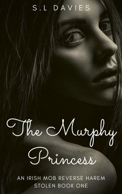 The Murphy Princess (Stolen, #2) (eBook, ePUB) - Davies, S L