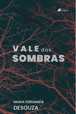 Vale das sombras (eBook, ePUB) - DeSouza, Maria Fernanda