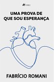 Uma prova de que sou esperança (eBook, ePUB)